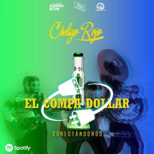 El Compa Dollar