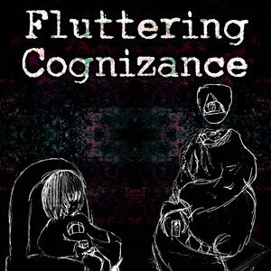 Fluttering Cognizance