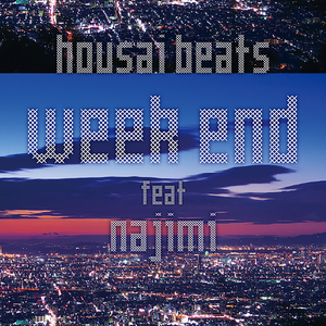WEEKEND (feat. NAJIMI)
