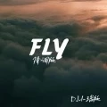 FLY-飞 (降调版)