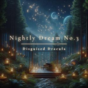Nightly Dream No. 3 (ZWD 47)
