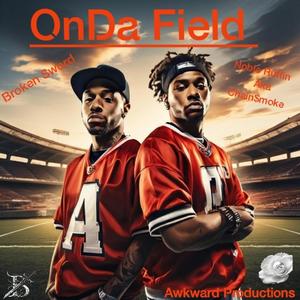 Onda Field (feat. Broken Sword)