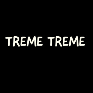 Treme Treme