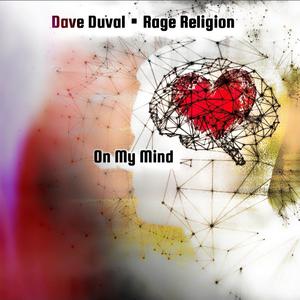 On My Mind (feat. Rage Religion) (Radio Edit)