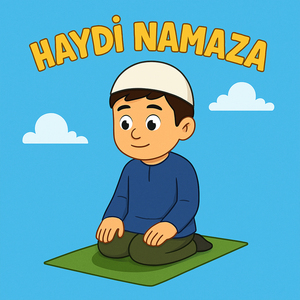 Haydi Namaza