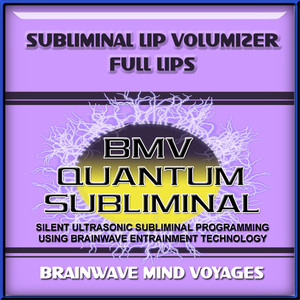 Subliminal Lip Volumizer Full Lips - Silent Ultrasonic Track