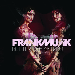 Better Off As Two (Kissy Sell Out Mix)