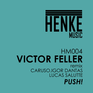 Push! (Igor Dantas & Lucas Salutte Remix)