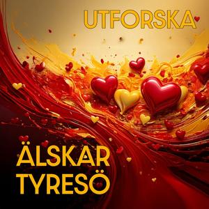Älskar Tyresö (C&Z version)