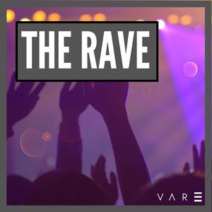 The Rave