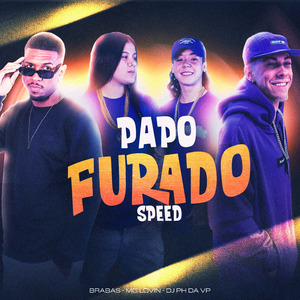 Papo Furado (Speed)