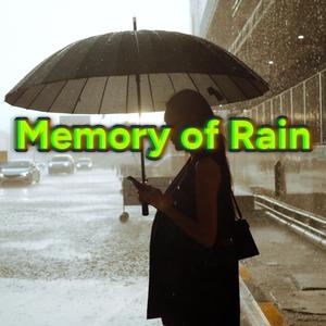 Memory of Rain