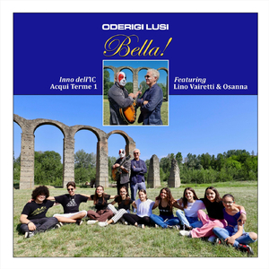 Bella! (feat. Lino Vairetti & Osanna)