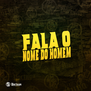 Fala o Nome do Homem