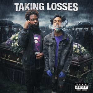 Taking Losses (feat. Big Skunk & TrapMoney)