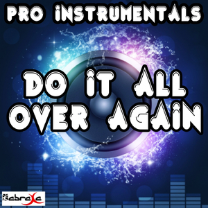 Do It All Over Again (Karaoke Version) [Originally Performed By Elyar Fox]