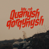 Kyle Ruh - Quanysh Qorqynysh