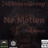 Fmg Murda - No Motion