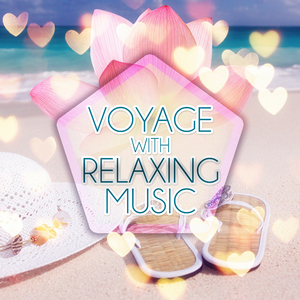 Voyage (Relaxing Music)