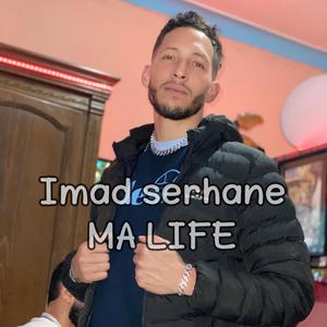 Imad serhane (ma life)