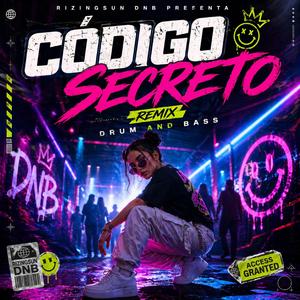 Código Secreto (Drum and Bass)