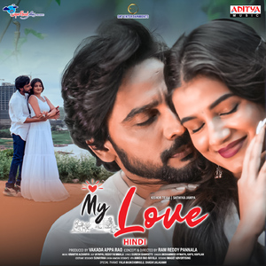 My Love - Hindi (From "My Love - Hindi")