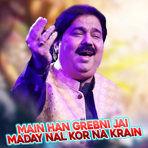 Main Han Grebni Jai Maday Nal Kor na krain