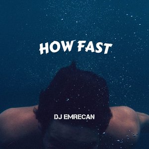How Fast