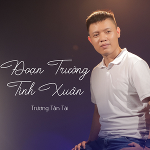 Đoạn Trường Tình Xuân (Piano 1 2026)