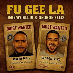 FuGeeLa (feat. George Felix)