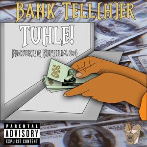 Bank Tell(H)er