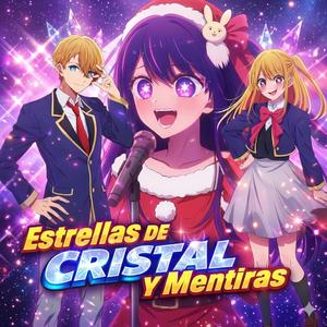 Estrellas de cristal y mentiras