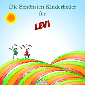 Mutmach Lied für LEVI (Personalisiert)