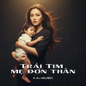 Trái Tim Mẹ Đơn Thân