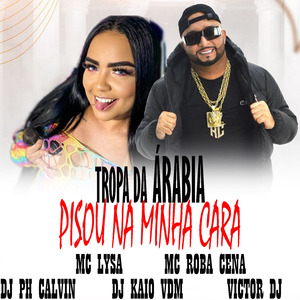 TROPA DA ARABIA PISOU NA MINHA CARA