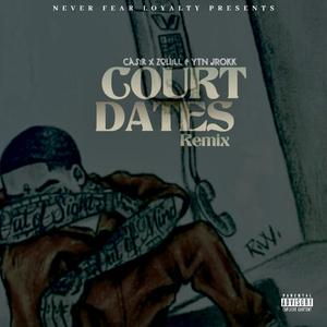 Court Dates (Remix)