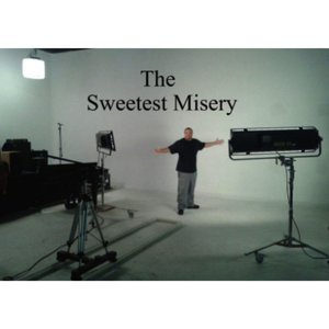 The Sweetest Misery