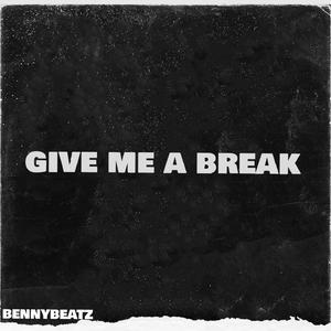 Give me a break