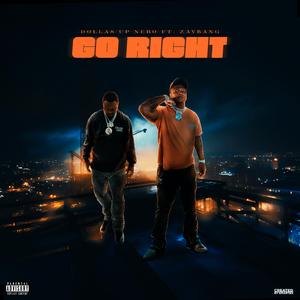 Go Right (feat. ZayBang)