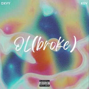 OL (broke) (feat. Kev)