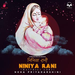 Niniya Rani (feat. Neha Priyadarshini)