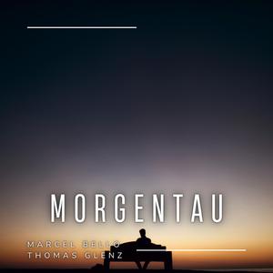 Morgentau (feat. Thomas Glenz)