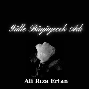 Gülle Büyüyecek Adı