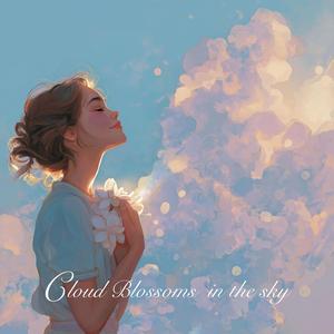 Cloud Blossoms in the Sky