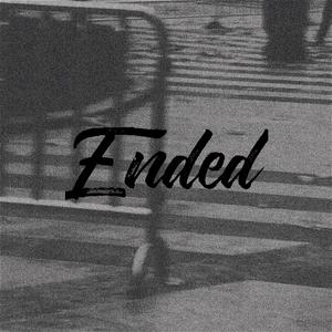 ENDED（Prod by BLACKFAT洪汝超）