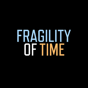 Fragility of Time (Live)