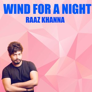 Wind for a Night