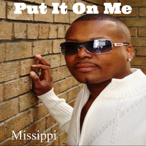 Put It on Me