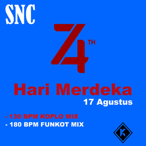 Hari Merdeka ( 17 Agustus ) (180 BPM Koplo Mix)