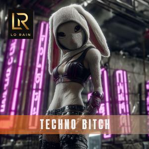 Techno Bitch (feat. Bro Curtis)